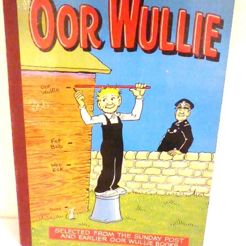 1978 OOR WULLIE A Lad For All Seasons Selected From SUNDAY POST Comic Strip Book